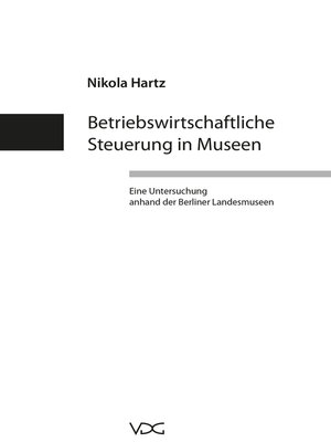 cover image of Betriebswirtschaftliche Steuerung in Museen